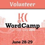 I'm a Volunteer at WordCamp Kansas City 2019
