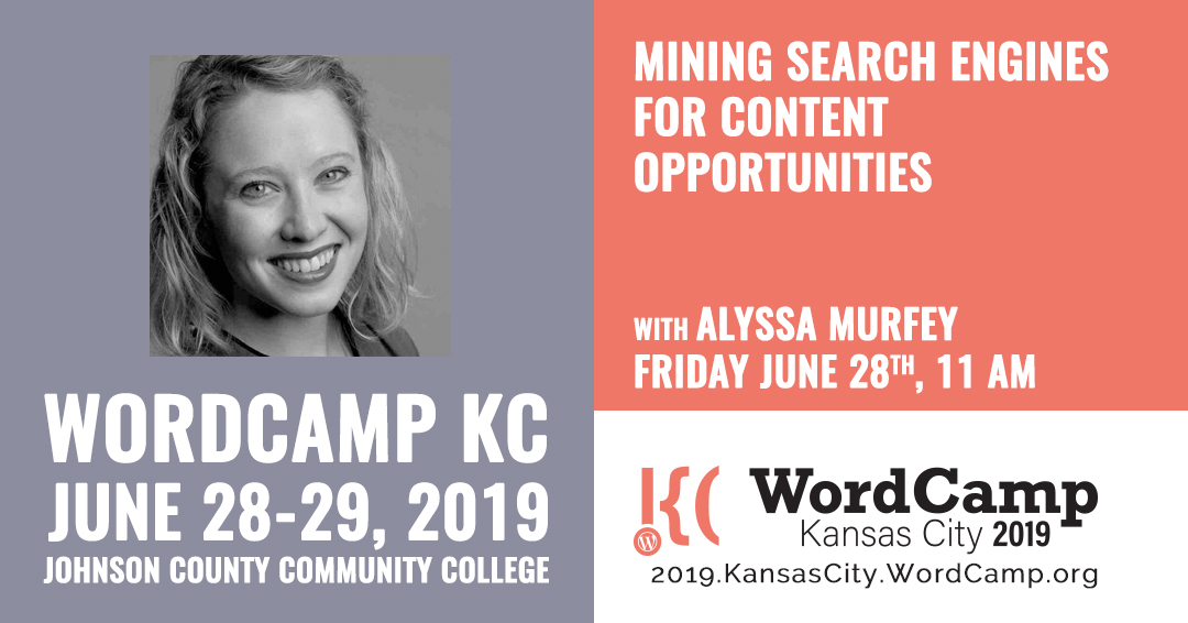 Alyssa Murfey, WordCamp KC 2019