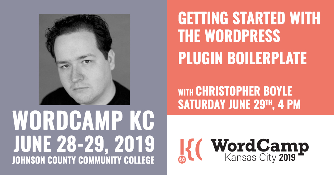 Christopher Boyle, WordCamp KC 2019