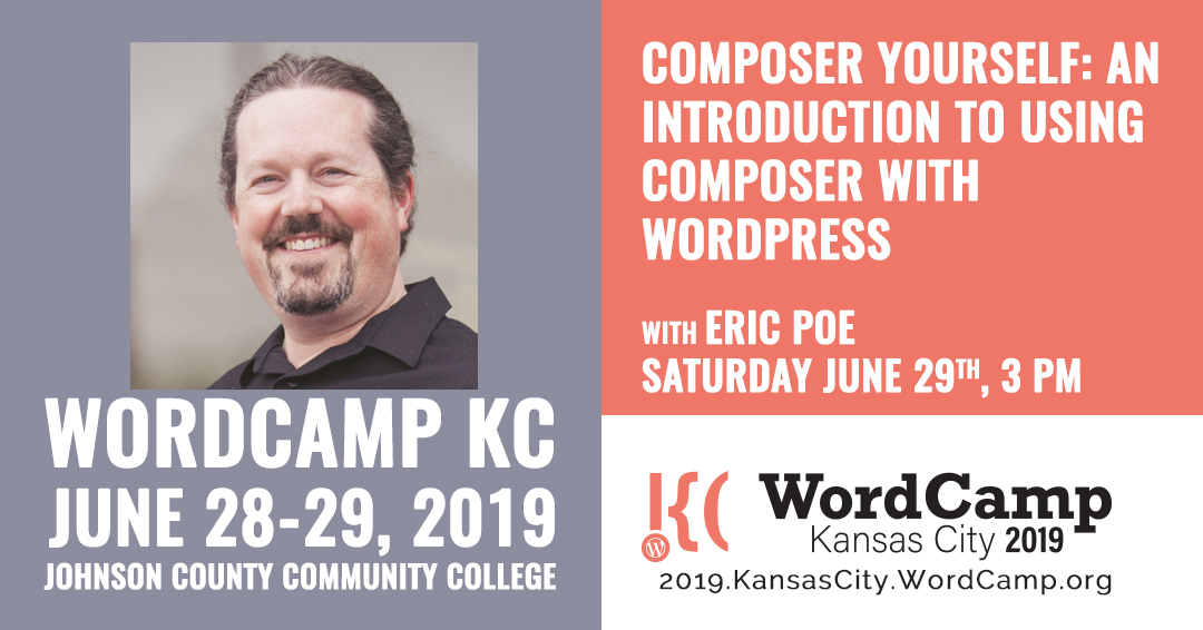 Eric Poe, WordCamp KC 2019