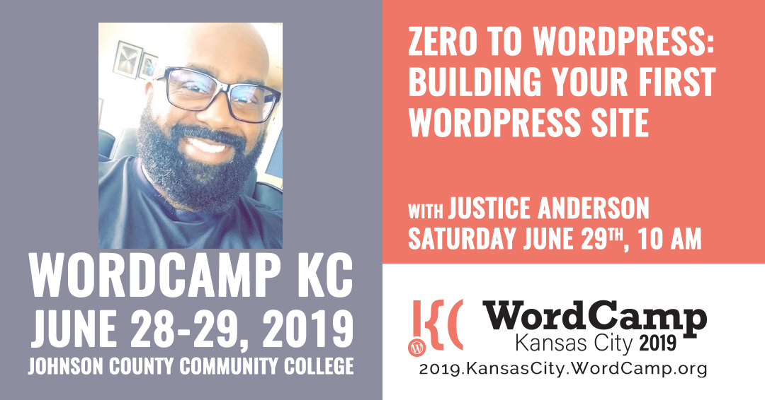 Justice Anderson, WordCamp KC 2019