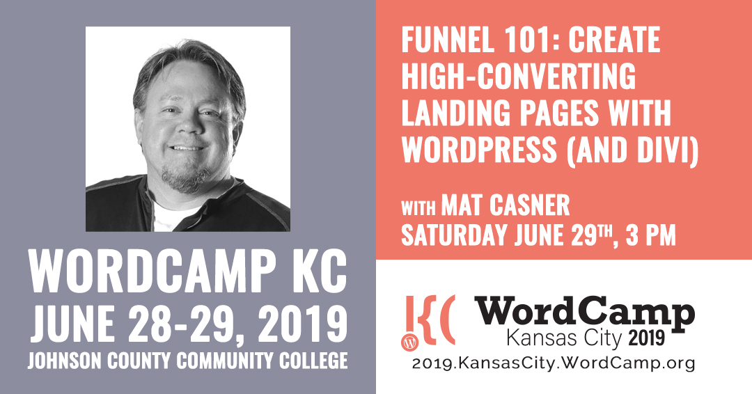Mat Casner, WordCamp KC 2019
